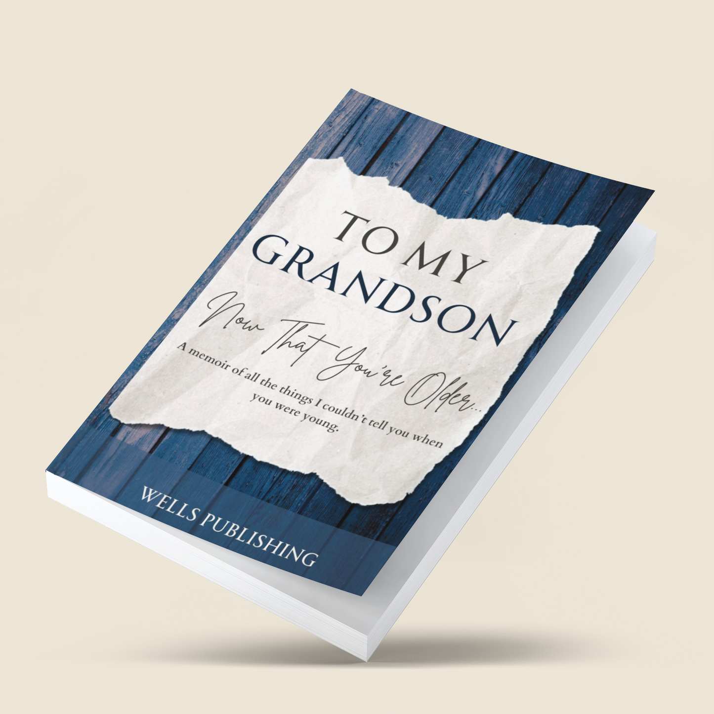 To My Grndson, Now That You're Older, Letters to My Son Journal (Includes Digital Copy)